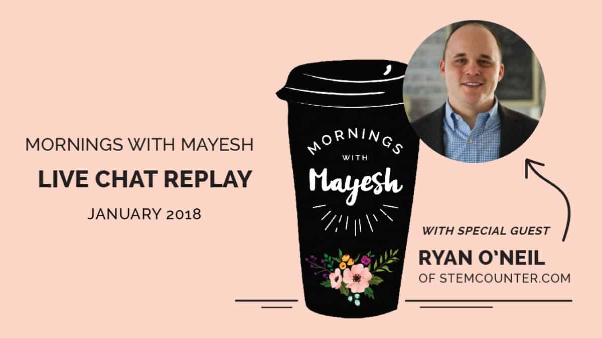 January 2018 Mornings with Mayesh