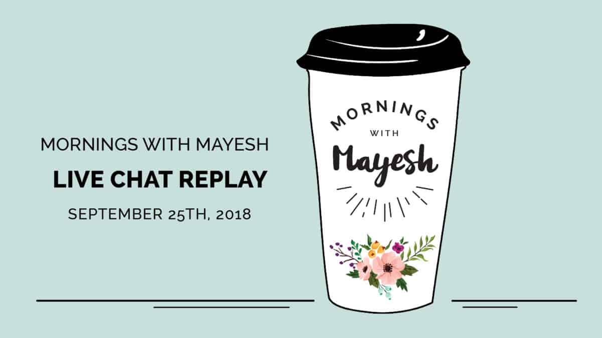 Mornings with Mayesh: Instagram, Facebook & Website Tips