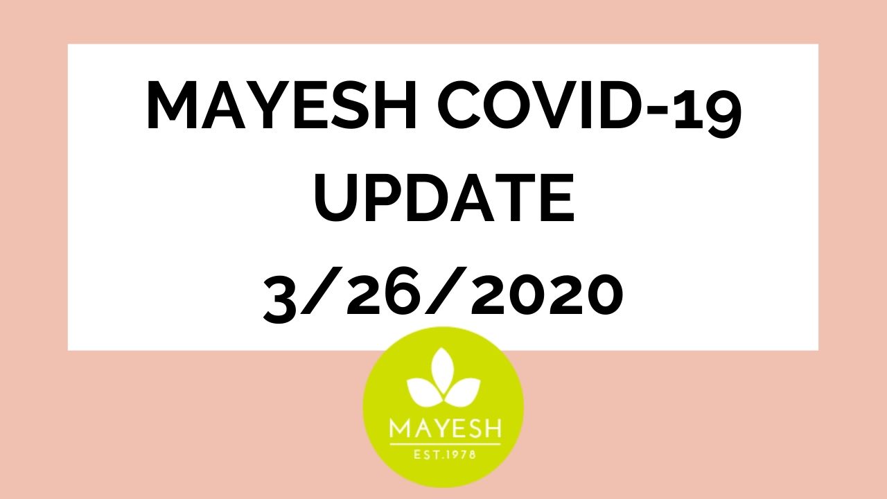 MAYESH COVID-19 UPDATE MARCH 26