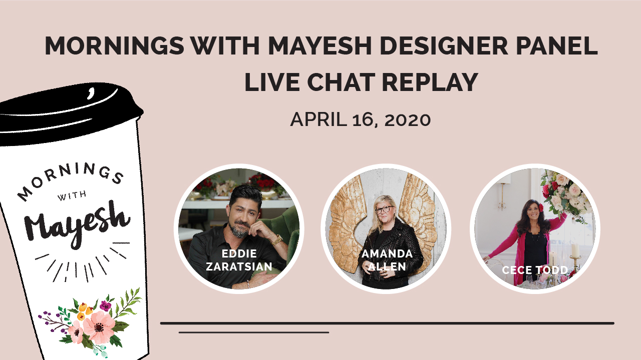 Mornings with Mayesh: Designer Panel Discussing COVID-19