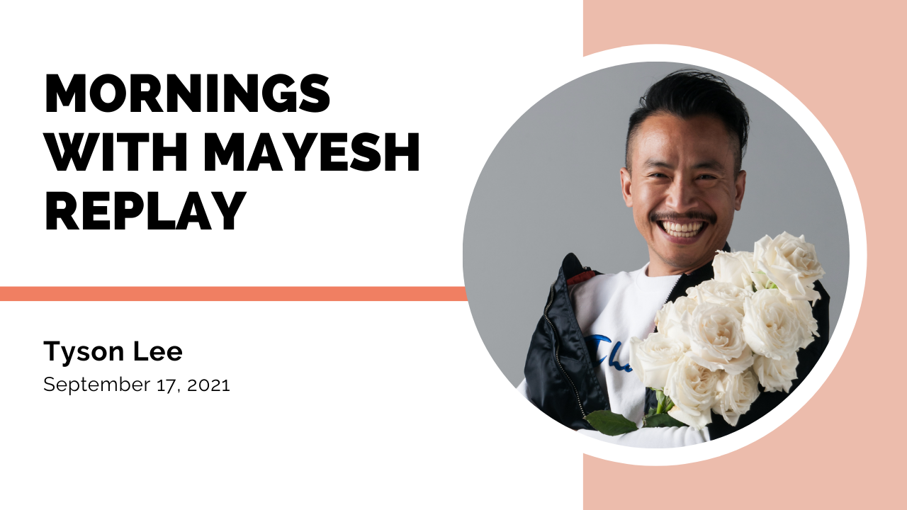 Mornings with Mayesh: Tyson Lee on Floral Wigs, Sustainability & More