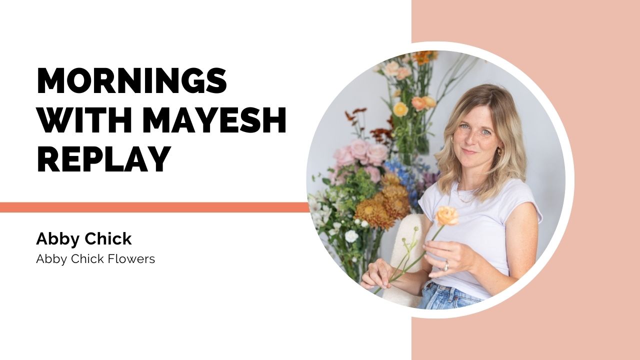Mornings with Mayesh: Abby Chick & Sustainability