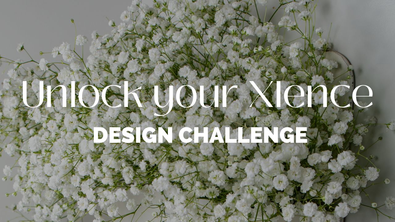 Unlock Your Xlence Design Challenge