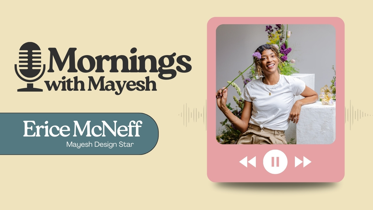 Mornings with Mayesh: The Floral Business of Brand Collaborations